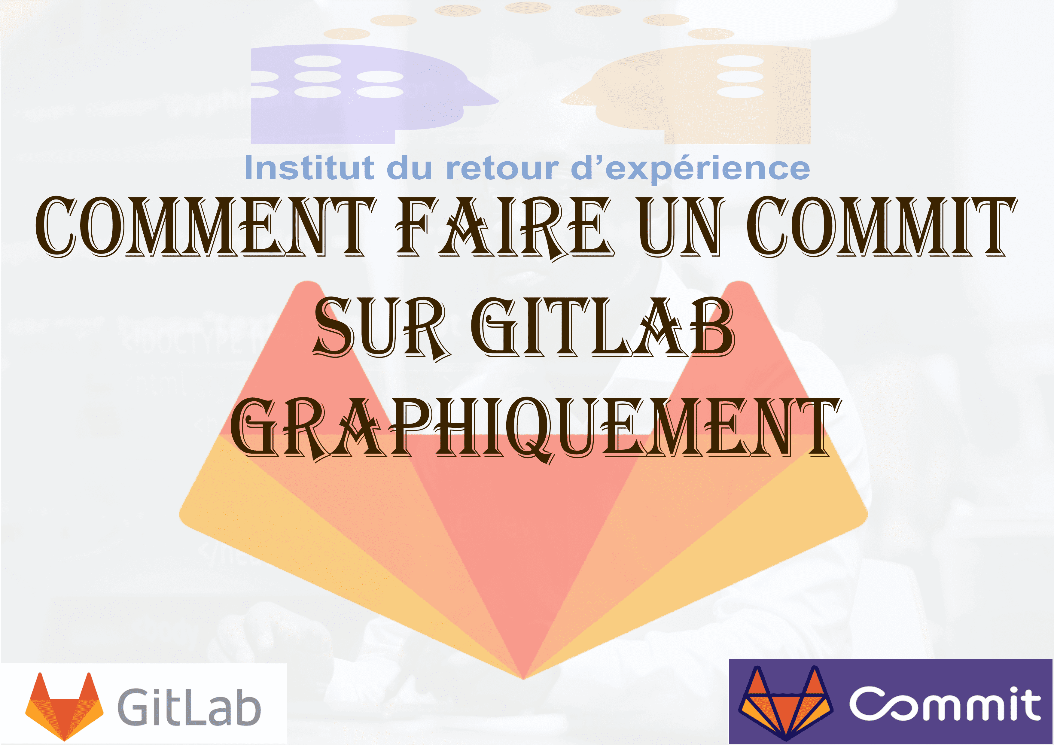 comment faire un commit graphiquement sur gitlab - Cover Image